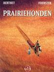 Prairiehonden 1 Prairiehonden