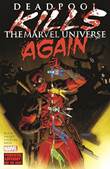 Deadpool - One-Shots & Mini-Series Deadpool kills the Marvel Universe AGAIN