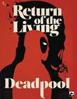 Deadpool (DDB) 7 / Return of the Living Deadpool Return of the Living Deadpool 1/2