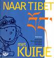 Kuifje - Secundaire literatuur Met Kuifje naar Tibet