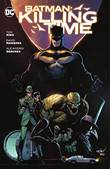 Batman - One-Shots & Mini-Series Killing Time