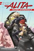 Battle Angel Alita: Mars Chronicle 9 Mars Chronicle - Volume 9