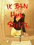 Ik ben ... 1 Ik Ben Hun Stilte