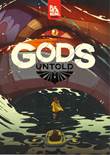 Gods Untold Gods Untold