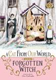 Cat from Our World and the Forgotten Witch, a 2 Volume 2