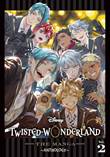 Disney Twisted-Wonderland 2 The Manga – Anthology, Vol. 2