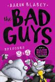 Bad Guys, the 2 Episodes 3&4