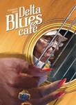 Delta Blues Café Delta Blues Café