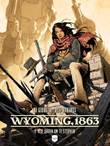 Wyoming 1863 1 Vijf dagen om te sterven