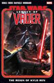 Star Wars - Legacy of Vader 1 The Reign of Kylo Ren