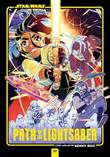 Star Wars - Path of the Lightsaber 1 Path of the Lightsaber - Volume 1