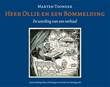 Marten Toonder - Collectie Heer Ollie en een Bommelding