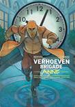 Verhoeven Brigade, de 4 Anne