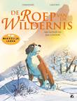 Roep van de Wildernis, de De roep van de wildernis