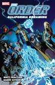 Order, the 2 California Dreaming