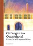 Gefangen im Oranjehotel Gefangen im Oranjehotel