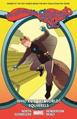 Unbeatable Squirrel Girl, the 6 Who Run the World? Squirrels