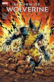 Death of Wolverine (Marvel) Return of Wolverine