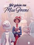 Geheim van Miss Greene, het Het geheim van Miss Greene
