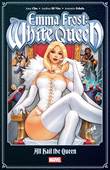 Emma Frost - the White Queen (2025) All Hail the Queen