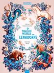 Encyclopedie van het Wonderbaarlijke 7 De magische wereld van Eenhoorns