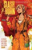 Slash & Burn 1 Volume 1