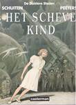 Duistere steden, de 9 Het scheve kind