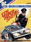 Brokkenmakers, de 12 Een super smeris