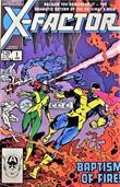 X-Factor (1986) 1 Baptism of Fire