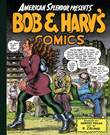 American Splendor Bob & Harv's Comics