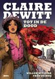 Claire DeWitt 1-3 Claire DeWitt - Pakket