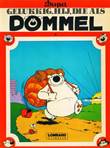 Dommel 6 Gelukkig, hij, die als Dommel...