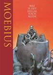 Moebius - Classics 1 Wat is het heelal toch klein