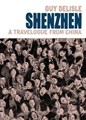 Guy Delisle  - Shenzhen - A travelogue from China