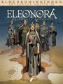 Bloedkoninginnen  / Eleonora  - De zwarte legende - Integrale Editie 2
