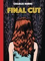 Charles Burns - Collectie 6 - Final Cut