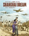 Shanghai Dream  - Shanghai Dream 1+2 compleet