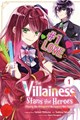 Villainess Stans the Heroes, the 1 - Volume 1 - Playing the Antagonist to Support Her Faves!