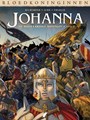 Bloedkoninginnen 36 / Johanna 3 - Johanna - De Boosaardige Koningin 3