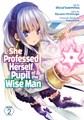 She Professed Herself Pupil of the Wise Man 2 - Volume 2