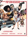 Pop Star Assassin  - In Suspicious Minds