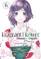 Fragrant Flower Blooms with Dignity, the 6 - Volume 6