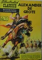 Illustrated Classics 185 - Alexander De Grote, Softcover, Eerste druk (1966) (Classics Nederland)