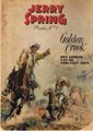 Jerry Spring 1 - Golden Creek - Het geheim van de verlaten mijn, Softcover (Dupuis)