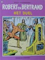 Robert en Bertrand 28 - Het Duel, Softcover, Robert en Bertrand - Standaard (Standaard Uitgeverij)