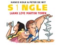 Grunneger Stripreeks 4 - S1ngle: Laank leve Martini toren, Hardcover + prent, Eerste druk (2017) (Stripwinkel Akim)