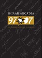 10 jaar Arcadia  - Een decennium in beeld, Hardcover (Arcadia)