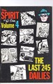 Spirit, the - Dailies 4 - The last 245 Dailies, Softcover (Ken Pierce)