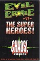 Evil Ernie  - Evil Ernie vs. The Super Heroes - Premium Edition, Issue (Chaos! Comics)