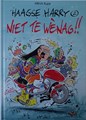 Haagse Harry 2 - Niet te wènag!!!, Hardcover + prent (Kap Nâh!!)